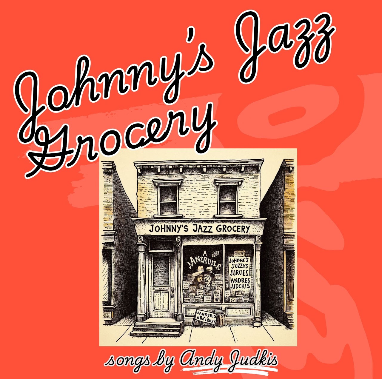 Album Cover - Johnny's Jazz Grocery